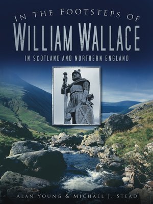 cover image of In the Footsteps of William Wallace